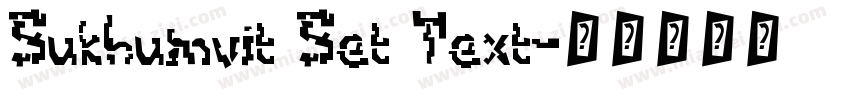 Sukhumvit Set Text字体转换